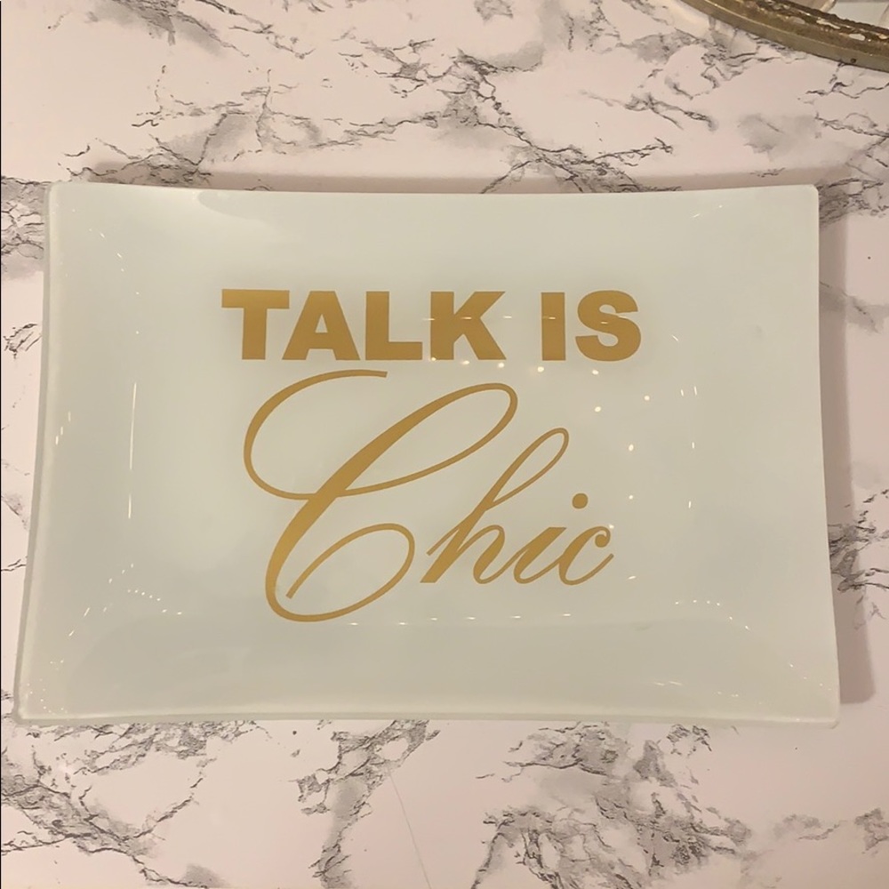 3/$15 Talk is Chic Jewelry Holder/Dish